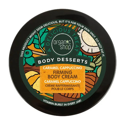 Organic Shop Body Desserts Caramel Cappuccino Firming Body Cream